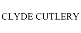 CLYDE CUTLERY trademark
