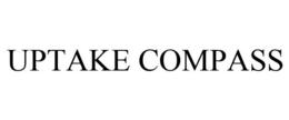 UPTAKE COMPASS trademark