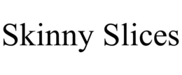 SKINNY SLICES trademark