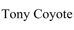 TONY COYOTE trademark