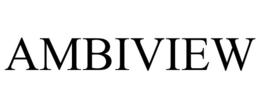 AMBIVIEW trademark