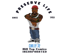 PRESERVE LIFE SINCE 1953 CHILLY 72 HILL TOP COMICS INCORPORATED trademark