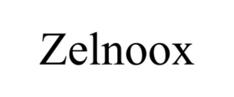 ZELNOOX trademark