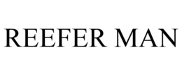 REEFER MAN trademark