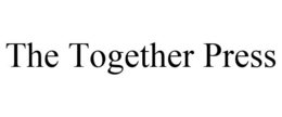 THE TOGETHER PRESS trademark