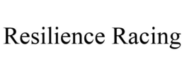 RESILIENCE RACING trademark