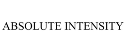 ABSOLUTE INTENSITY trademark