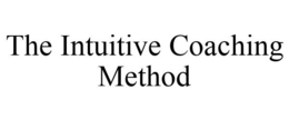 THE INTUITIVE COACHING METHOD trademark