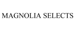 MAGNOLIA SELECTS trademark