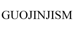 GUOJINJISM trademark