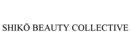 SHIKO BEAUTY COLLECTIVE trademark