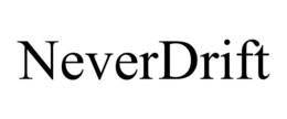 NEVERDRIFT trademark