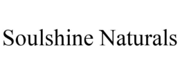 SOULSHINE NATURALS trademark