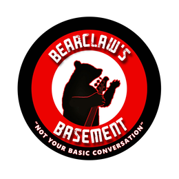 BEARCLAW'S BASEMENT "NOT YOUR BASIC CONVERSATION" trademark