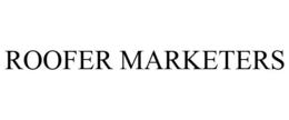 ROOFER MARKETERS trademark