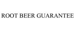 ROOT BEER GUARANTEE trademark