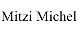MITZI MICHEL trademark