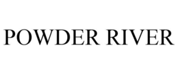 POWDER RIVER trademark