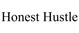 HONEST HUSTLE trademark