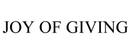 JOY OF GIVING trademark
