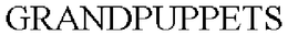 GRANDPUPPETS trademark
