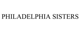 PHILADELPHIA SISTERS trademark