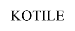 KOTILE trademark