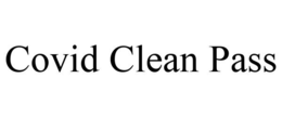 COVID CLEAN PASS trademark