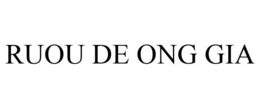 RUOU DE ONG GIA trademark