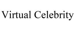 VIRTUAL CELEBRITY trademark