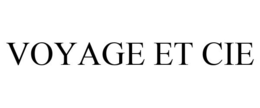 VOYAGE ET CIE trademark