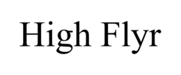 HIGH FLYR trademark
