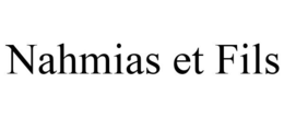 NAHMIAS ET FILS trademark