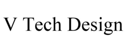 V TECH DESIGN trademark