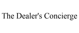 THE DEALER'S CONCIERGE trademark