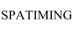 SPATIMING trademark
