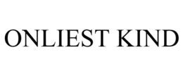 ONLIEST KIND trademark