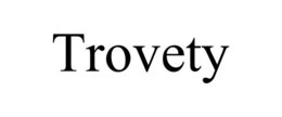 TROVETY trademark