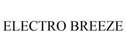 ELECTRO BREEZE trademark