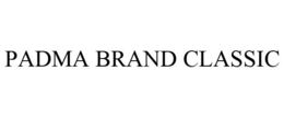 PADMA BRAND CLASSIC trademark
