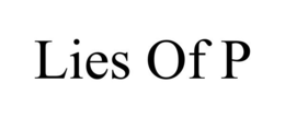 LIES OF P trademark