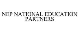 NEP NATIONAL EDUCATION PARTNERS trademark