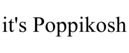 IT'S POPPIKOSH trademark