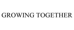 GROWING TOGETHER trademark
