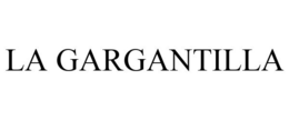 LA GARGANTILLA trademark