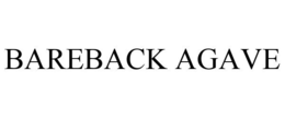 BAREBACK AGAVE trademark