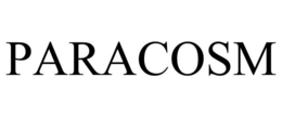 PARACOSM trademark