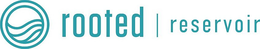 ROOTED RESERVOIR trademark