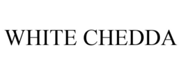 WHITE CHEDDA trademark