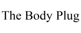 THE BODY PLUG trademark